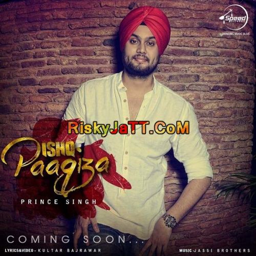 Download Ishq Paaqiza Prince Singh mp3 song, Ishq Paaqiza Prince Singh full album download