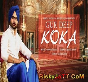 Download Koka Ft. Money Aujla Gur Deep mp3 song, Koka Ft. Money Aujla Gur Deep full album download