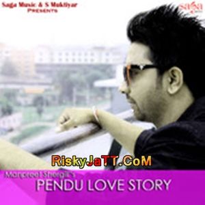 Download Pendu Love Story Manpreet Shergill mp3 song, Pendu Love Story Manpreet Shergill full album download