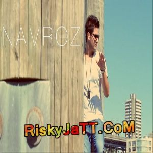 Navroz mp3 songs download,Navroz Albums and top 20 songs download
