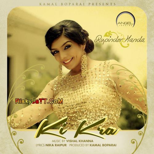 Download Ki Kra Rupinder Handa mp3 song, Ki Kra Rupinder Handa full album download
