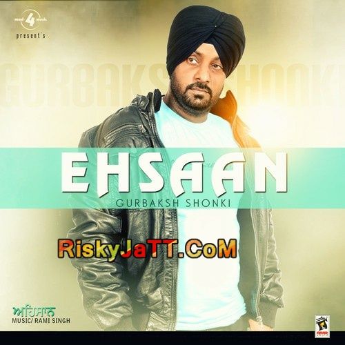 Ehsaan By Gurbaksh Shonki full mp3 album