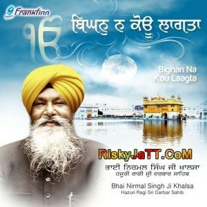 Download Birtha Janam Gawaye Bhai Nirmal Singh Ji Khalsa mp3 song, Bighan Na Kou Laagta Bhai Nirmal Singh Ji Khalsa full album download