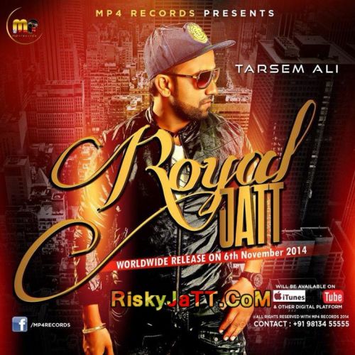 Download Akhiyan Tarsem Ali mp3 song, Royal Jatt Tarsem Ali full album download
