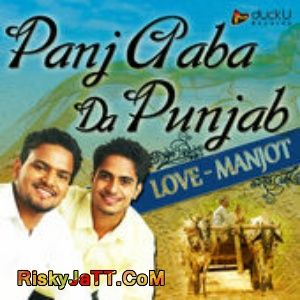 Download Putt Jattan De Love - Manjot mp3 song, Panj Aaba da Punjab Love - Manjot full album download