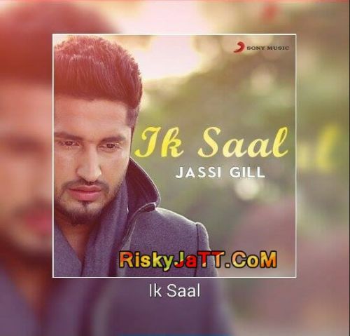Download Ik Saal Jassi Gill mp3 song, Ik Saal Jassi Gill full album download