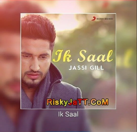 Download Ik Saal Jassi Gill mp3 song, Ik Saal Jassi Gill full album download