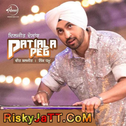 Download Patiala Peg Diljit Dosanjh mp3 song, Patiala Peg Diljit Dosanjh full album download