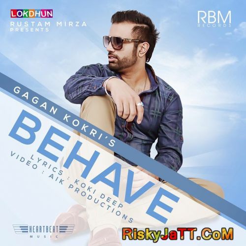 Download Behave Gagan Kokri mp3 song, Behave Gagan Kokri full album download