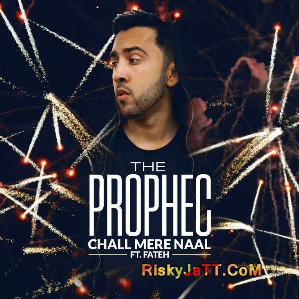 Download Chall Mere Naal PropheC mp3 song