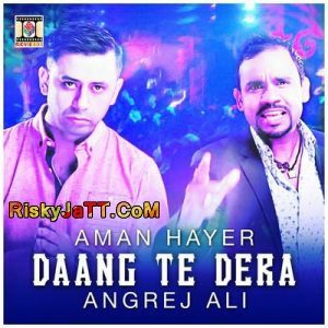 Download Daang Te Dera Angrej Ali, Aman Hayer mp3 song, Daang Te Dera Angrej Ali, Aman Hayer full album download