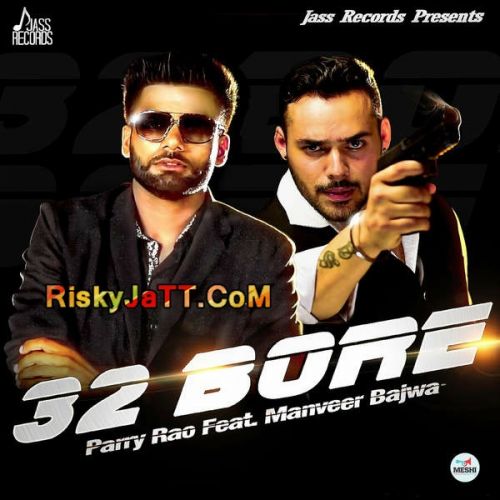 Download 32 Bore Parry Rao mp3 song, 32 Bore Parry Rao full album download