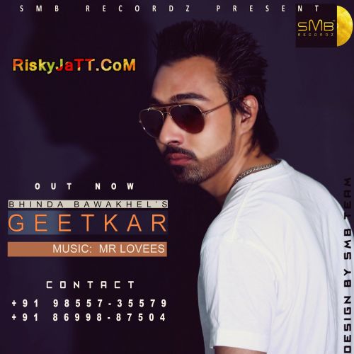 Download Geetkar Ft. Mr Lovees Bhinda Bawakhel mp3 song, Geetkar Bhinda Bawakhel full album download