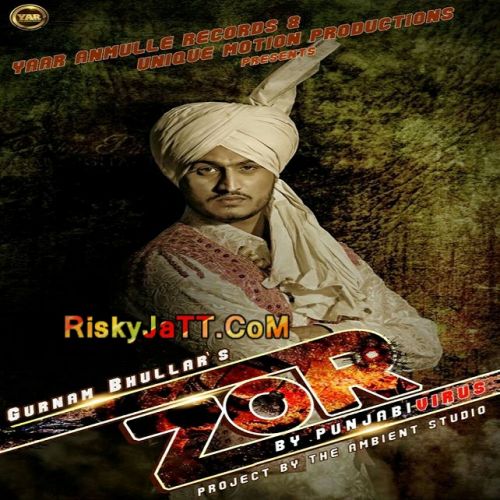 Download Zor Gurnam Bhullar mp3 song, Zor Gurnam Bhullar full album download
