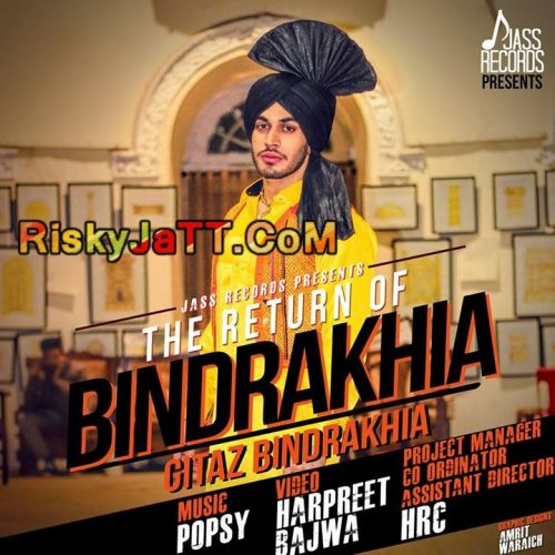 Download The Return of Bindrakhia Ft Popsy Gitaz Bindrakhia mp3 song, The Return of Bindrakhia Gitaz Bindrakhia full album download