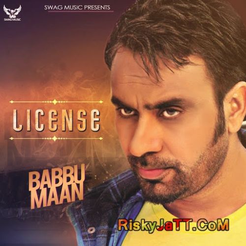 Download License Babbu Maan mp3 song, All India License (Promo) Babbu Maan full album download