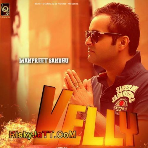 Download Velly Manpreet Sandhu mp3 song, Velly Manpreet Sandhu full album download
