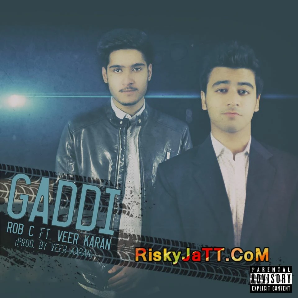 Download Gaddi Rob C mp3 song