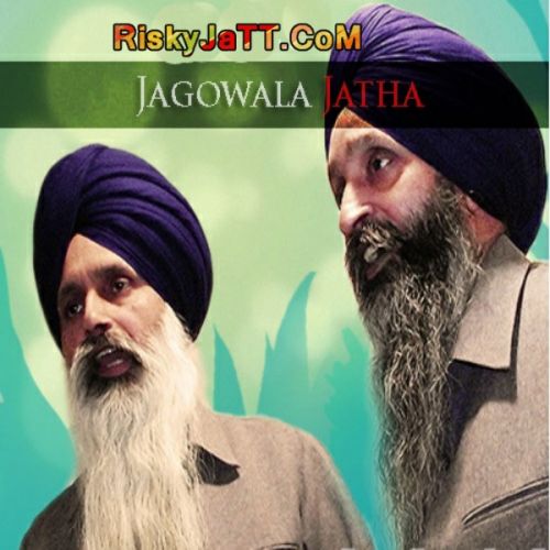 Download Sarsa Da Jang Jagowala Jatha mp3 song, Shri Guru Gobind Sindh Ji (Special) Jagowala Jatha full album download
