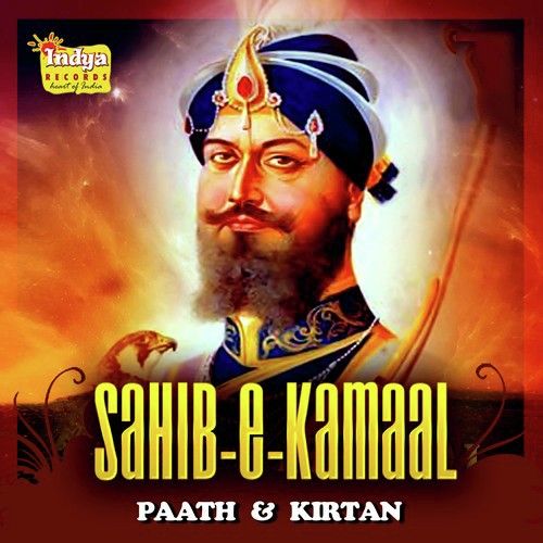 Sahib-e-Kamaal - Path & Kirtan By Bhai Bakshish Singh Ji full mp3 album