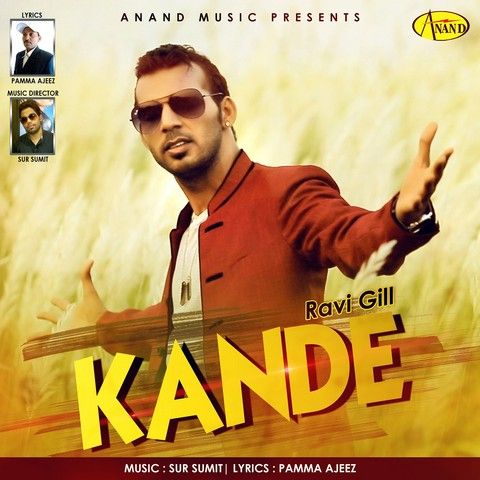 Download Kande Ravi Gill mp3 song, Kande Ravi Gill full album download