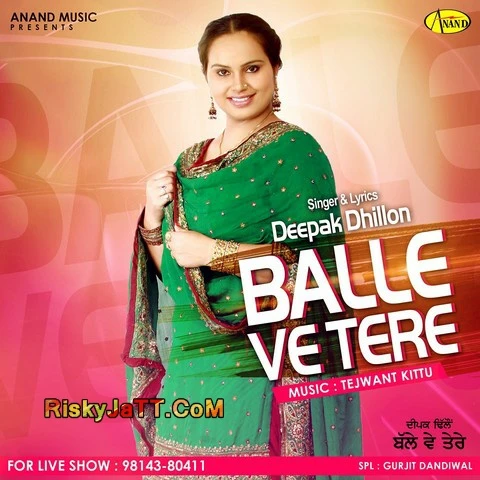 Download Balle Ve Tere Deepak Dhillon mp3 song