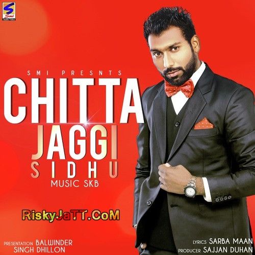 Download Chitta Jaggi Sindhu mp3 song, Chitta Jaggi Sindhu full album download