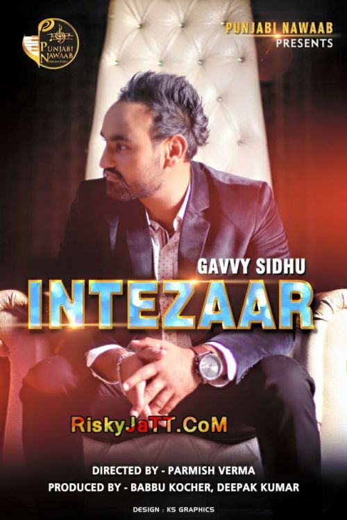 Download Intezaar Gavvy Sidhu mp3 song, Intezaar Gavvy Sidhu full album download