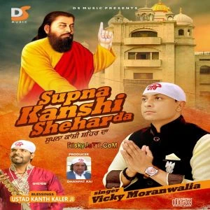 Download Guran Da Langar Vicky Moranwalia mp3 song, Supna Kanshi Shehar Da Vicky Moranwalia full album download