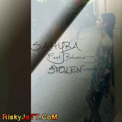 Download Stolen feat. Bohemia Sahyba mp3 song, Stolen feat. Bohemia Sahyba full album download
