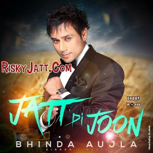 Download Jatt Di Joon Bhinda Aujla mp3 song, Jatt Di Joon Bhinda Aujla full album download