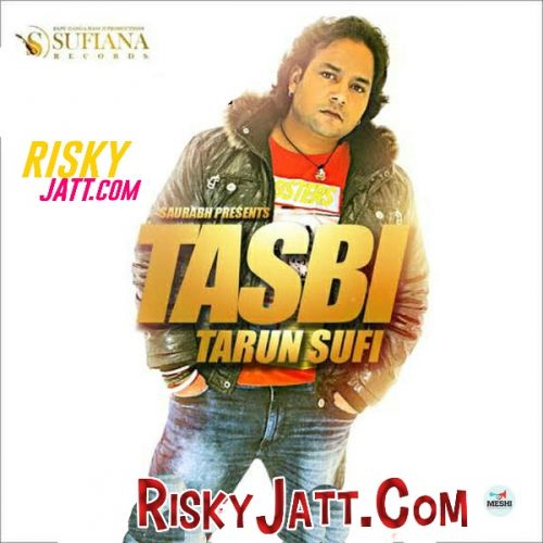 Download Allah Hoo Tarun Sufi mp3 song, Tasbi (2015) Tarun Sufi full album download