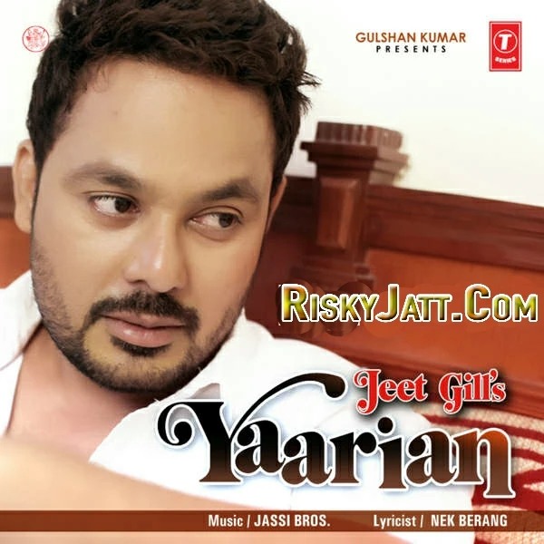 Download Yaarian Jeet Gill mp3 song, Yaarian Jeet Gill full album download