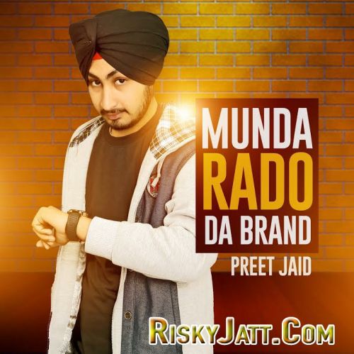 Download Munda Radio Da Brand Preet Jaid mp3 song, Munda Rado Da Brand Preet Jaid full album download