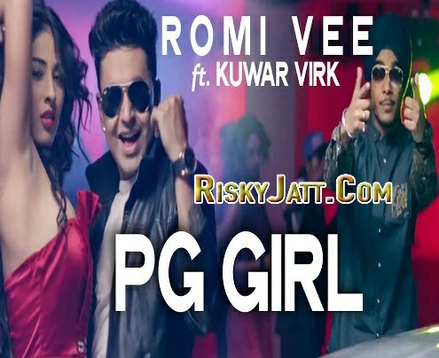 Download PG Girl Romi V, Kuwar Virk mp3 song, PG Girl Romi V, Kuwar Virk full album download