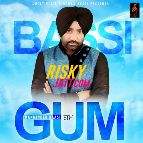 Download Gum Manminder Bassi mp3 song, Gum Manminder Bassi full album download