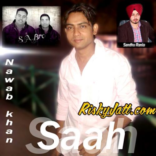 Download Saah (The Valentine Special) Nawaab Khan mp3 song, Saah (The Valentine Special) Nawaab Khan full album download