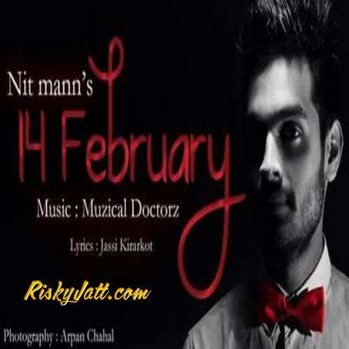 Download 14 February Nit Mann mp3 song, 14 February Nit Mann full album download