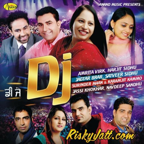 Dj (2015) By Jagtar Brar, Karamjit Kammo and others... full mp3 album