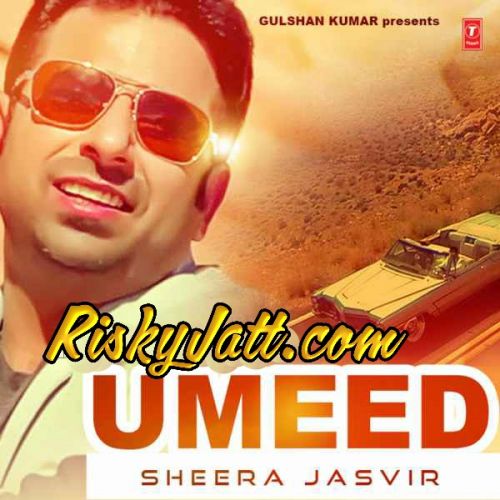 Umeed (2015) By Sheera Jasvir full mp3 album