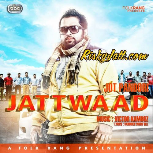 Download Jattwaad Jot Pandori mp3 song, Jattwaad Jot Pandori full album download
