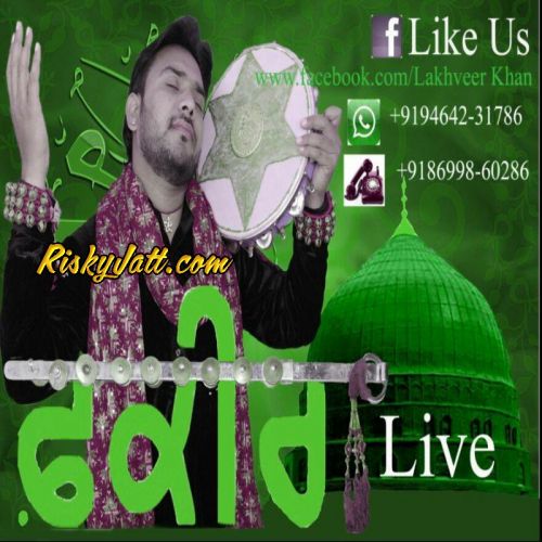 Download Naam Di Masti Lakhveer Khan mp3 song, Fakeera Lakhveer Khan full album download