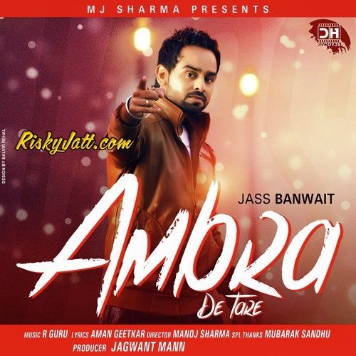 Download Saak Jass Banwait mp3 song, Ambran De Tare Jass Banwait full album download