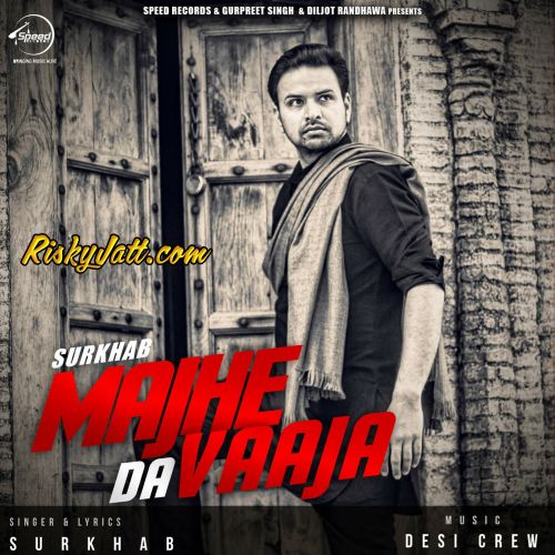 Download Majhe Da Vaaja Surkhab mp3 song, Majhe Da Vaaja Surkhab full album download
