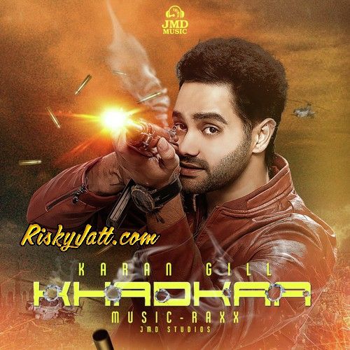 Khadkaa By Karan Gill full mp3 album