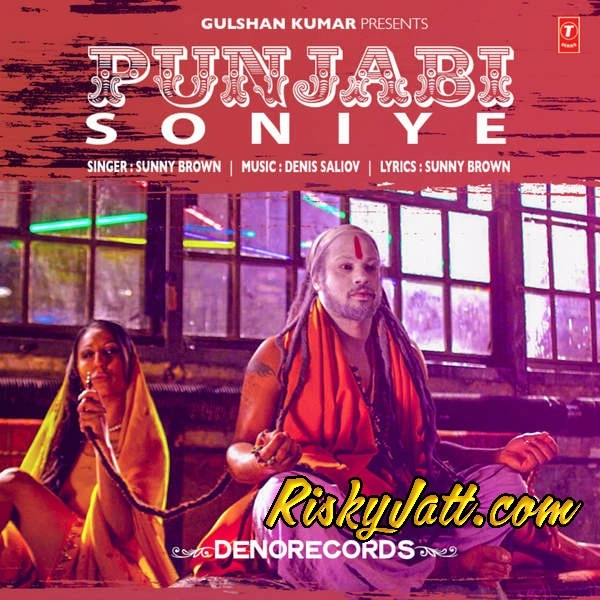 Download Punjabi (Soniye) Sunny Brown mp3 song, Punjabi (Soniye) Sunny Brown full album download