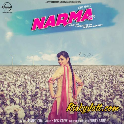 Download Narma Jenny Johal mp3 song, Narma Jenny Johal full album download