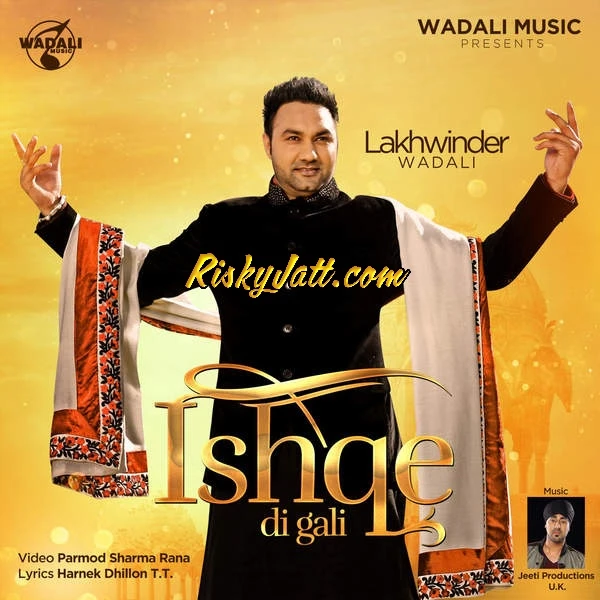 Download Ishqe Di Gali (iTunes Rip) Lakhwinder Wadali mp3 song