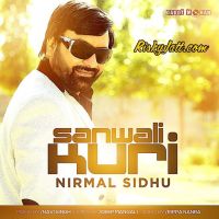 Nirmal Sidhu mp3 songs download,Nirmal Sidhu Albums and top 20 songs download