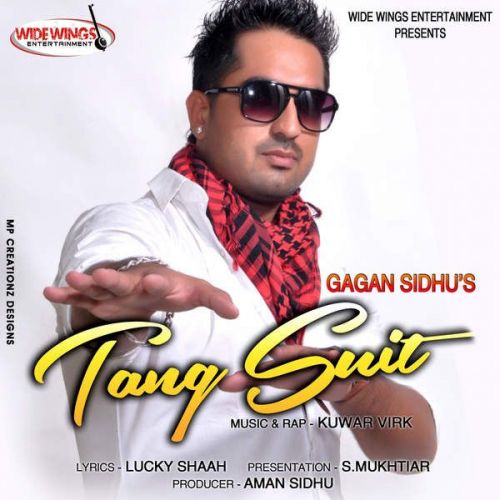Download Tang Suit (Original) Gagan Sidhu mp3 song, Tang Suit (Original) Gagan Sidhu full album download